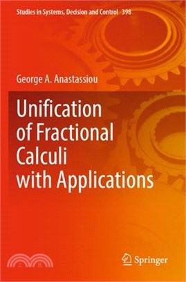 Unification of Fractional Calculi with Applications