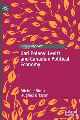 Kari Polanyi Levitt and Canadian Political Economy