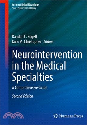 Neurointervention in the Medical Specialties: A Comprehensive Guide
