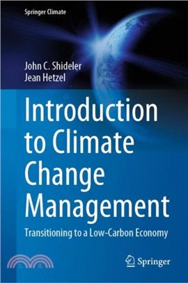 Introduction to Climate Change Management：Transitioning to a Low-Carbon Economy