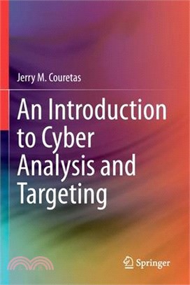 An Introduction to Cyber Analysis and Targeting