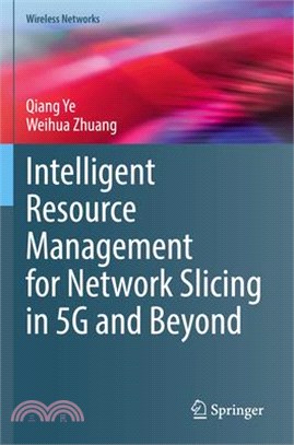 Intelligent Resource Management for Network Slicing in 5g and Beyond
