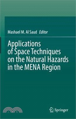 Applications of Space Techniques on the Natural Hazards in the Mena Region