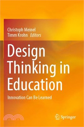 Design Thinking in Education: Innovation Can Be Learned