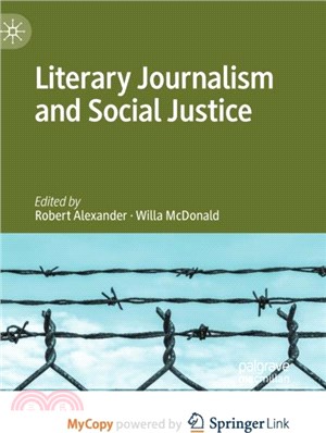 Literary Journalism and Social Justice