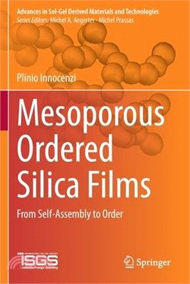 Mesoporous Ordered Silica Films: From Self-Assembly to Order