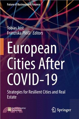 European Cities After COVID-19：Strategies for Resilient Cities and Real Estate