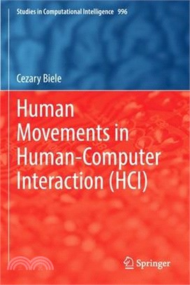 Human Movements in Human-Computer Interaction (Hci)