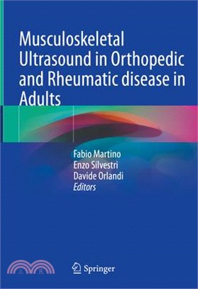 Musculoskeletal Ultrasound in Orthopedic and Rheumatic Disease in Adults