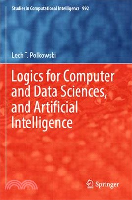 Logics for Computer and Data Sciences, and Artificial Intelligence