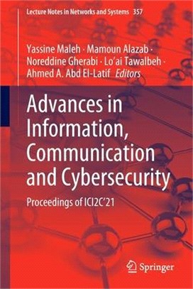 Advances in Information, Communication and Cybersecurity: Proceedings of ICI2C'21