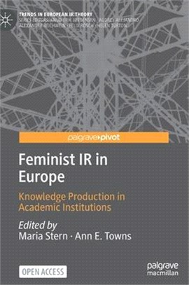 Feminist IR in Europe: Knowledge Production in Academic Institutions