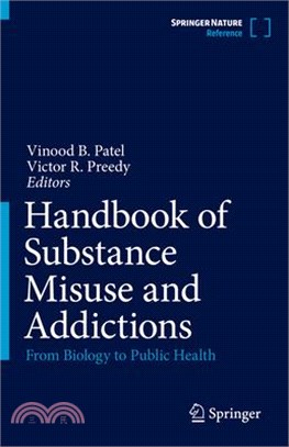 Handbook of Substance Misuse and Addictions: From Biology to Public Health