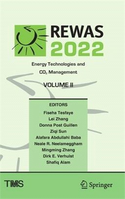 Rewas 2022: Energy Technologies and CO2 Management (Volume II)