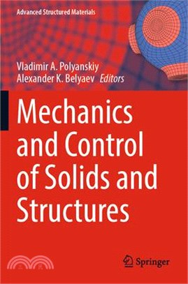 Mechanics and Control of Solids and Structures