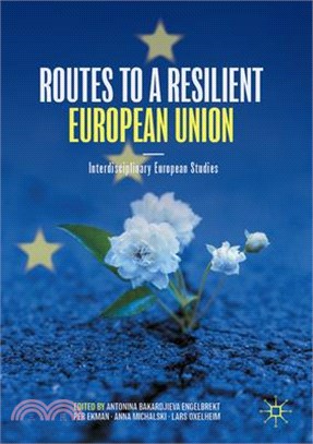 Routes to a Resilient European Union: Interdisciplinary European Studies