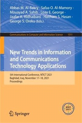 New Trends in Information and Communications Technology Applications: 5th International Conference, NTICT 2021, Baghdad, Iraq, November 17-18, 2021, P