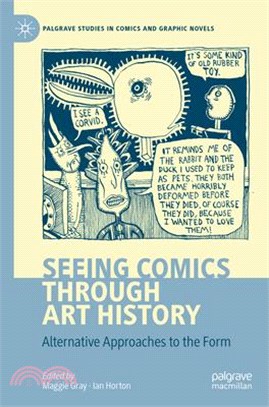 Seeing Comics Through Art History: Alternative Approaches to the Form