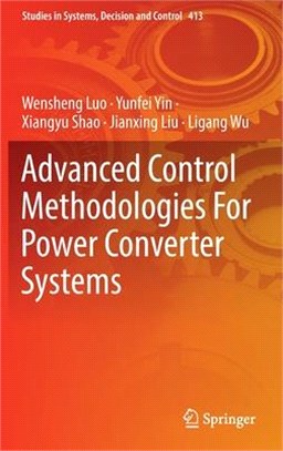 Advanced Control Methodologies For Power Converter Systems