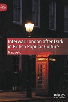 Interwar London after dark i...