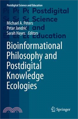 Bioinformational Philosophy and Postdigital Knowledge Ecologies