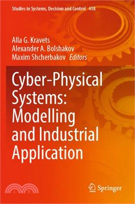 Cyber-Physical Systems: Modelling and Industrial Application