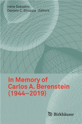 In Memory of Carlos A. Berenstein (1944-2019)