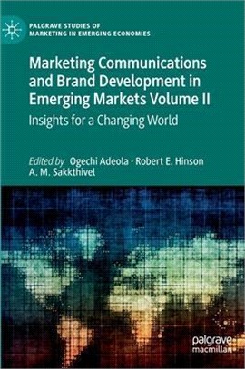 Marketing Communications and Brand Development in Emerging Markets Volume II: Insights for a Changing World