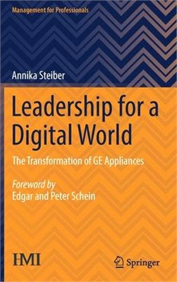 Leadership for a Digital World: The Transformation of GE Appliances