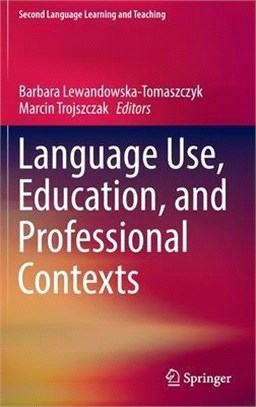 Language Use, Education, and Professional Contexts