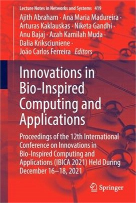 Innovations in Bio-Inspired Computing and Applications: Proceedings of the 12th International Conference on Innovations in Bio-Inspired Computing and
