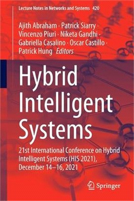 Hybrid Intelligent Systems: 21st International Conference on Hybrid Intelligent Systems (HIS 2021), December 14-16, 2021