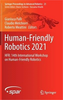 Human-friendly robotics 2021...