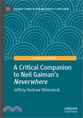 A Critical Companion to Neil Gaiman's Neverwhere