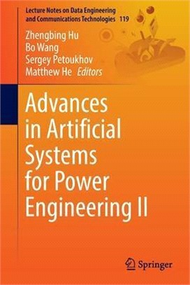 Advances in Artificial Systems for Power Engineering II