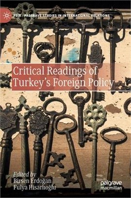 Critical Readings of Turkey's Foreign Policy