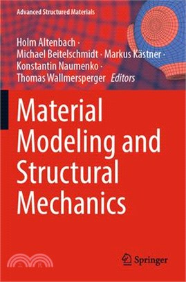 Material Modeling and Structural Mechanics