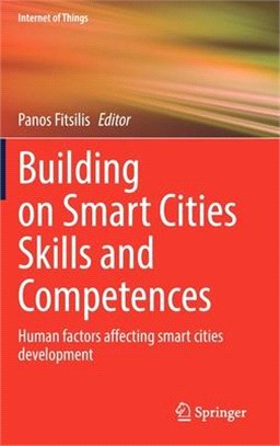 Building on Smart Cities Skills and Competences: Human Factors Affecting Smart Cities Development