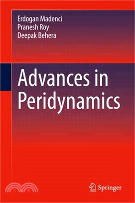 Advances in Peridynamics