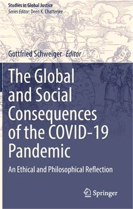 The Global and Social Consequences of the Covid-19 Pandemic: An Ethical and Philosophical Reflection