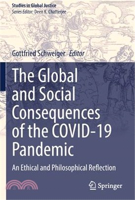 The Global and Social Consequences of the Covid-19 Pandemic: An Ethical and Philosophical Reflection