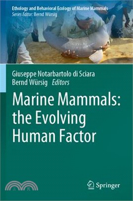 Marine Mammals: The Evolving Human Factor