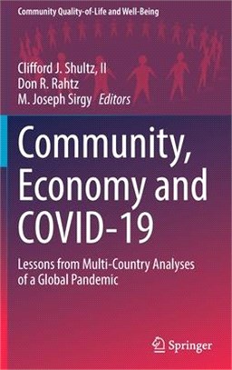 Community, Economy and Covid-19: Lessons from Multi-Country Analyses of a Global Pandemic