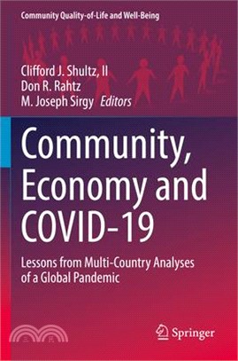 Community, Economy and Covid-19: Lessons from Multi-Country Analyses of a Global Pandemic