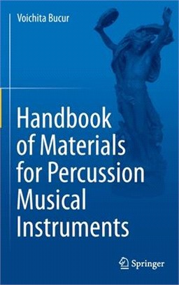 Handbook of Materials for Percussion Musical Instruments