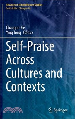 Self-Praise Across Cultures and Contexts