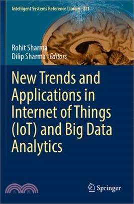 New Trends and Applications in Internet of Things (Iot) and Big Data Analytics