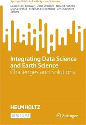 Integrating Data Science and Earth Science: Challenges and Solutions