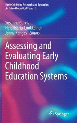 Assessing and Evaluating Early Childhood Education Systems