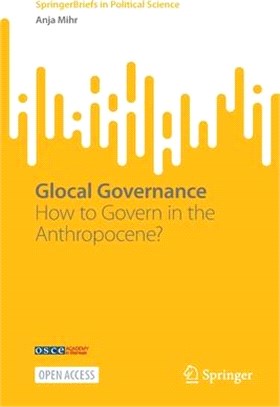 Glocal Governance: How to Govern in the Anthropocene?